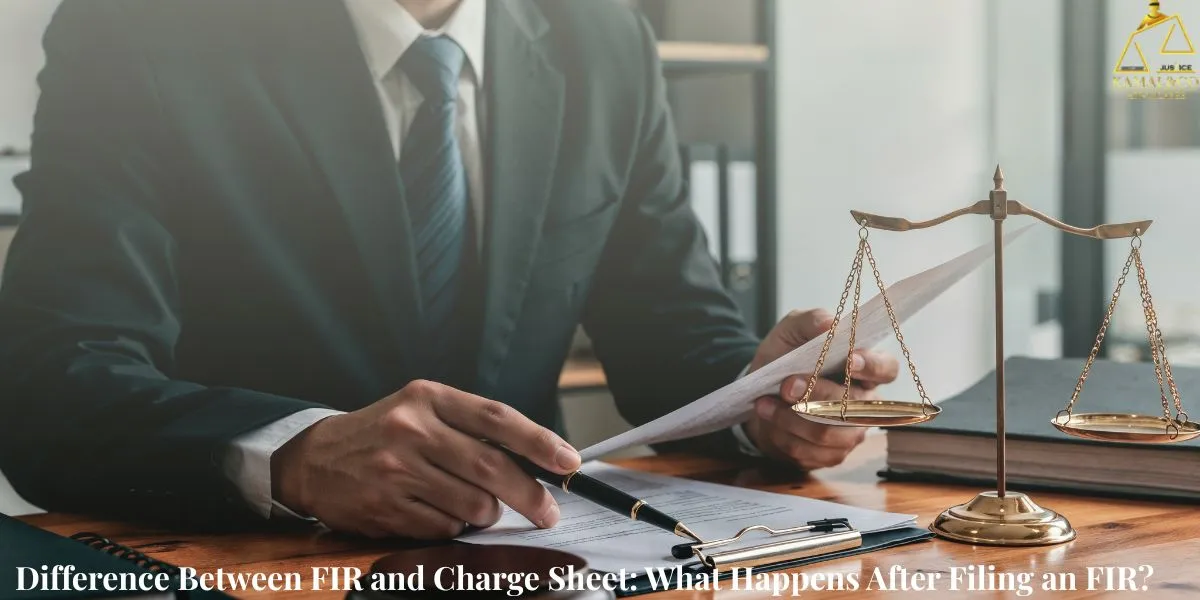 Difference between FIR and charge sheet in India showing criminal case process from FIR to trial