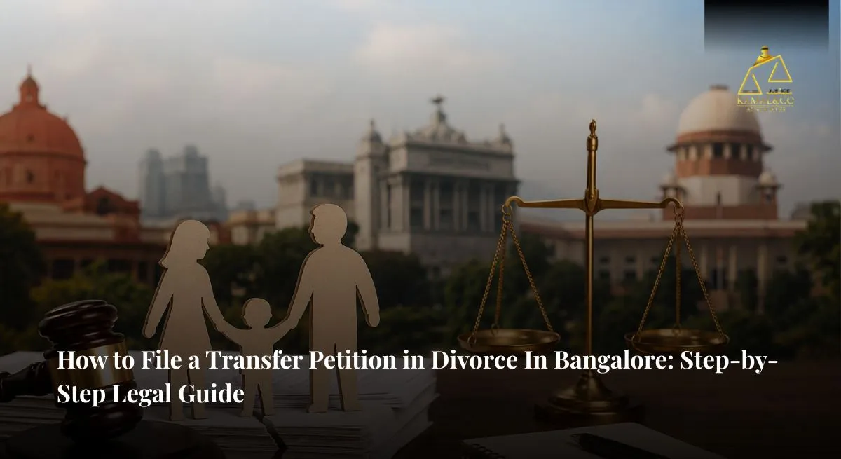 How to file transfer petition in divorce in Bangalore - Kamal & Co. Advocates