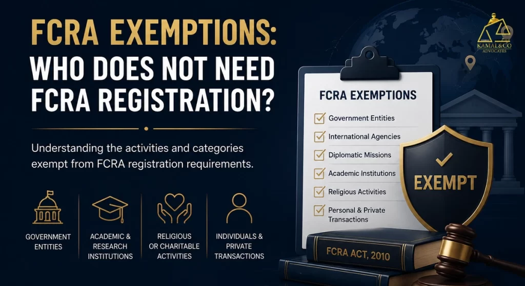 FCRA Act Explained: What Is the Foreign Contribution Regulation Act & Who Does It Apply To? - Kamal & Co. Advocates