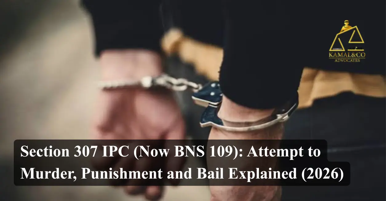 Section 307 IPC (Now BNS 109): Attempt to Murder, Punishment and Bail Explained (2026)